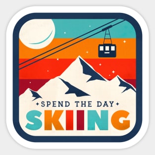 Spend The Day Skiing-Ski Badge Sticker